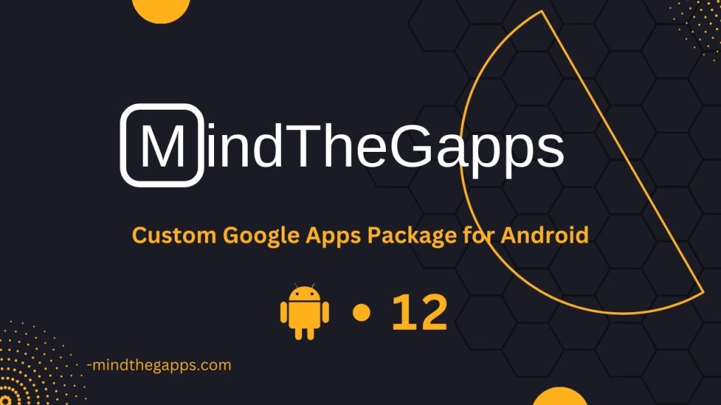 mindthegapps for android 12