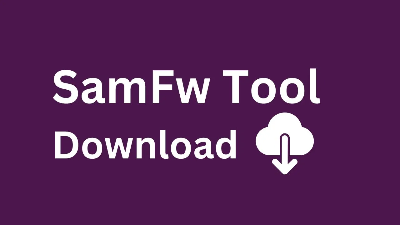 SamFw Tool 4.9: Free Samsung FRP Bypass Tool