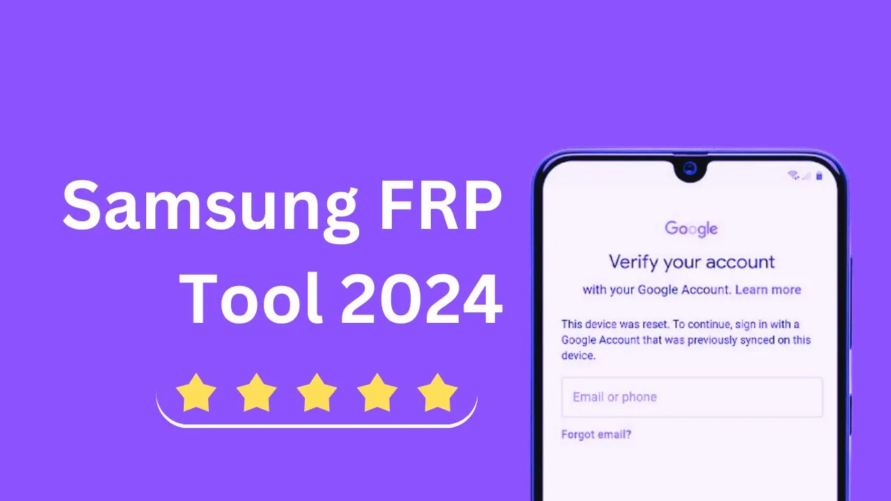 Samsung FRP Tool 2024: Easily Unlock Phone