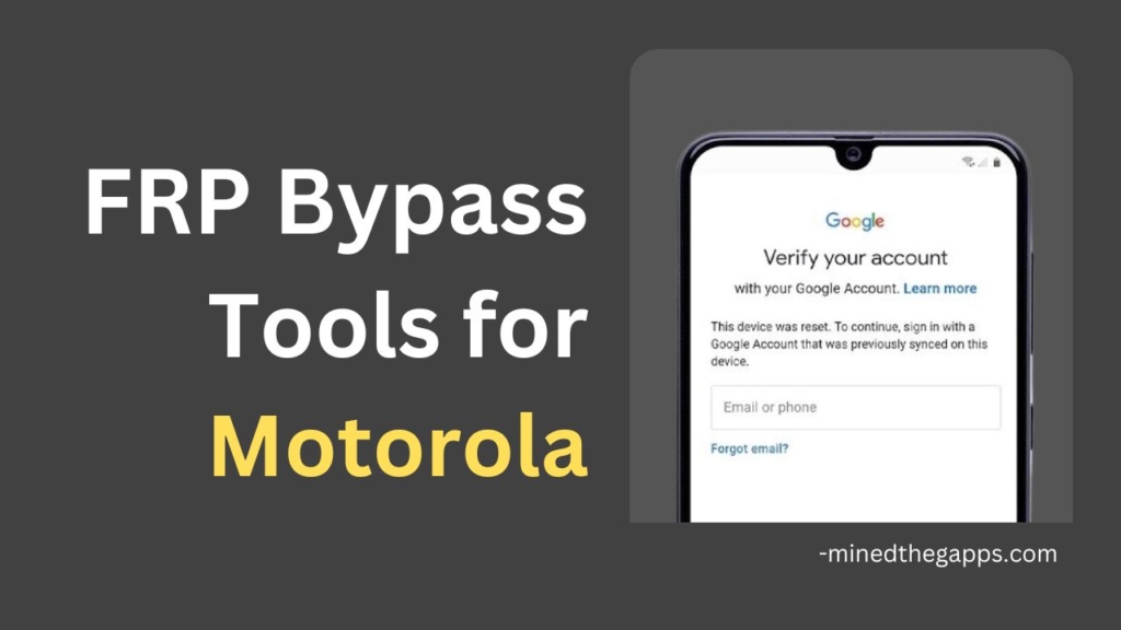 FRP Bypass Tools for Motorola