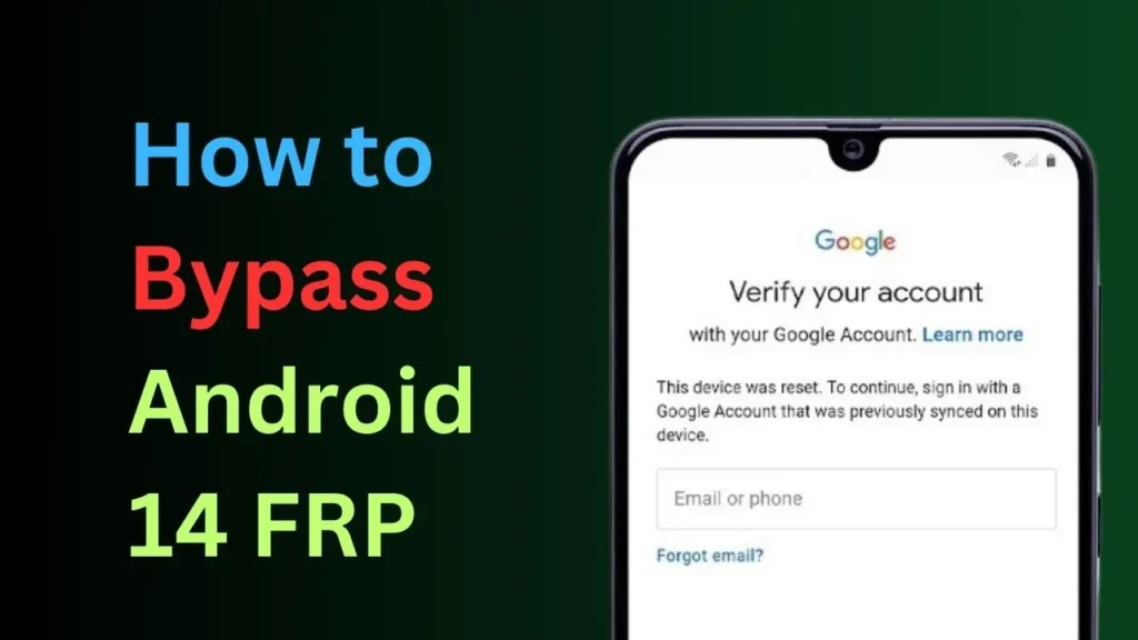 How to Bypass Android 14 FRP