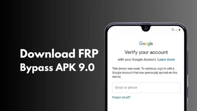 Download FRP Bypass APK 9.0