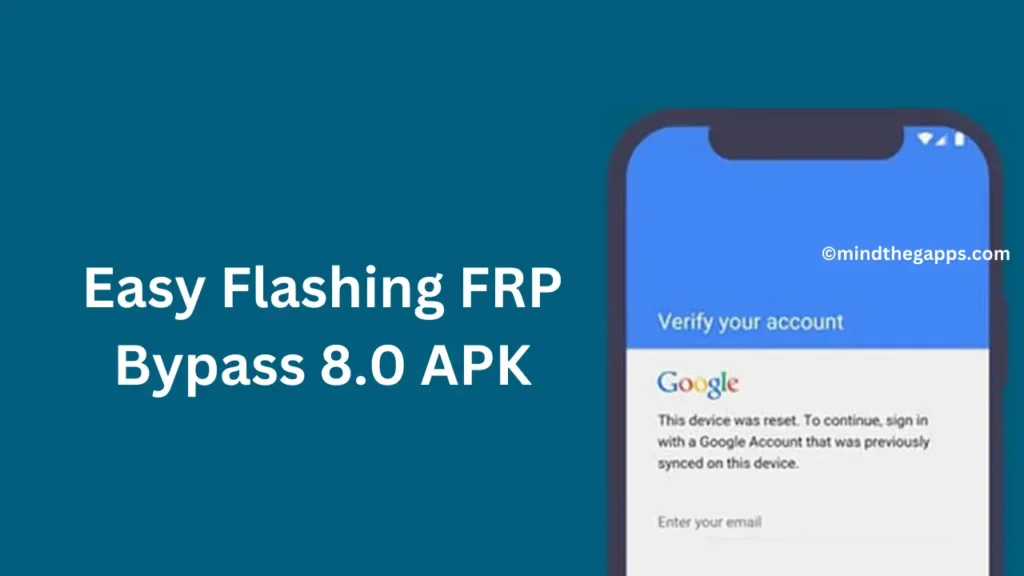 Easy Flashing FRP Bypass 8.0 APK