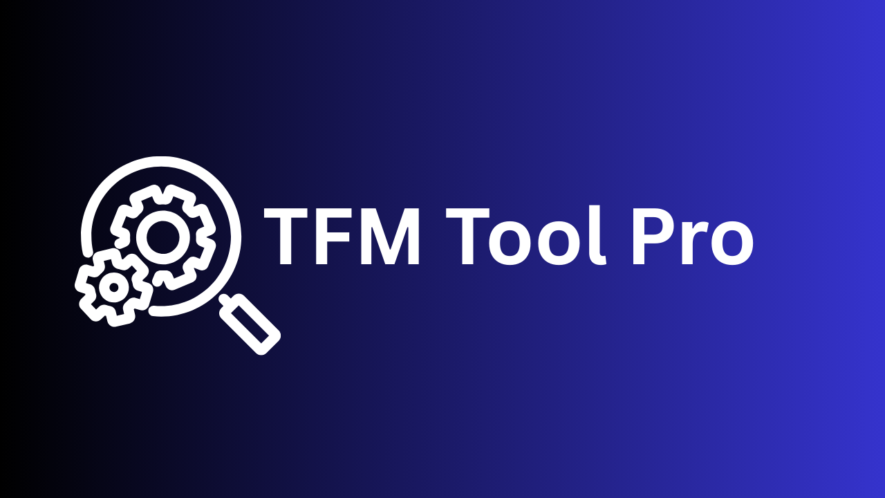 TFM Tool Pro Download