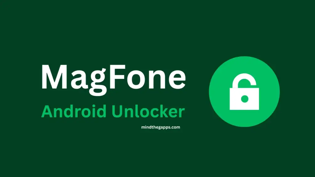 MagFone Android Unlocker