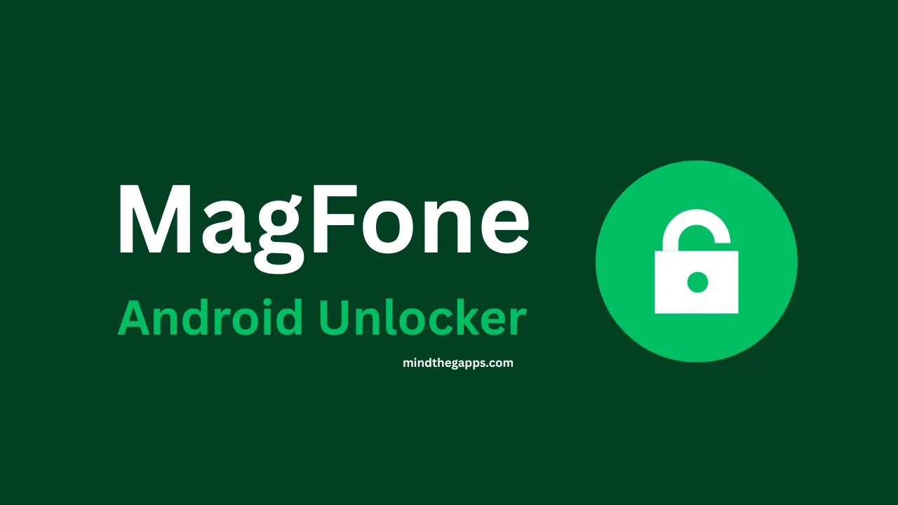 MagFone Android Unlocker